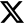 X